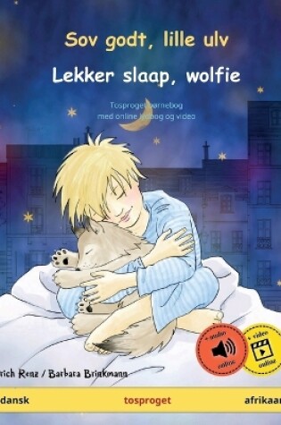 Cover of Sov godt, lille ulv - Lekker slaap, wolfie (dansk - afrikaans)