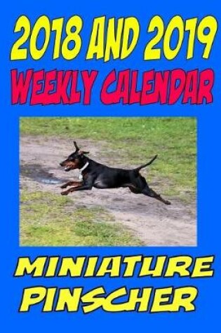 Cover of 2018 and 2019 Weekly Calendar Miniature Pinscher