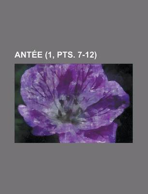 Book cover for Antee (1, Pts. 7-12)