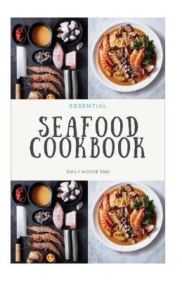 Book cover for Essential Seafood Cookbook