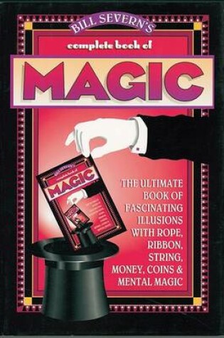 Cover of Bill Severn's Complete Magic Book