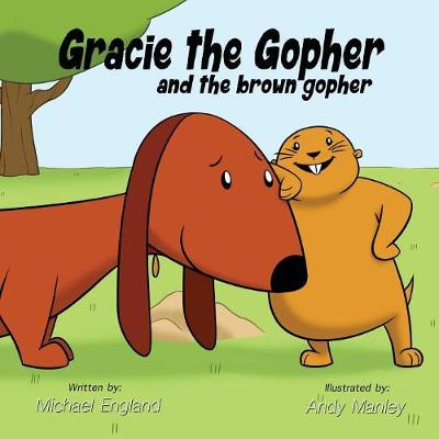 Cover of Gracie the Gopher and the Brown Gopher