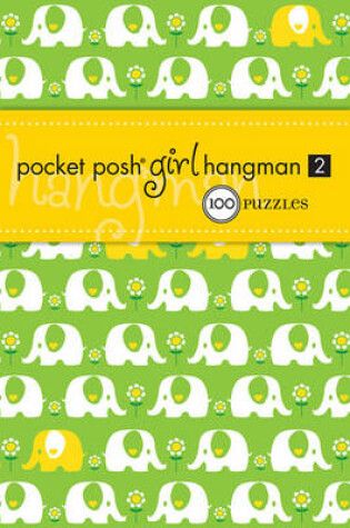 Cover of Pocket Posh Girl Hangman 2