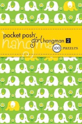 Cover of Pocket Posh Girl Hangman 2