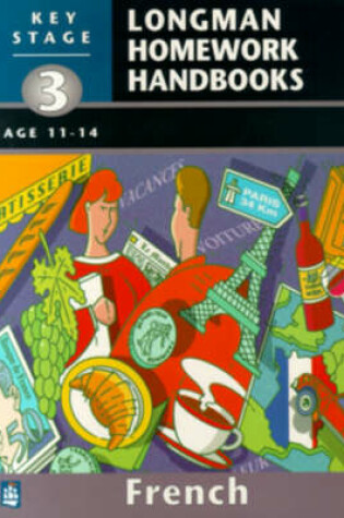 Cover of Longman Homework Handbook: Key Stage 3 French