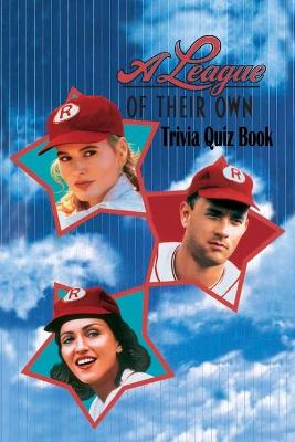 Book cover for A League of Their Own