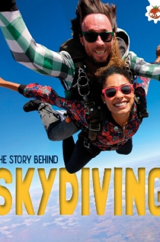 Cover of The Story Behind: Skydiving