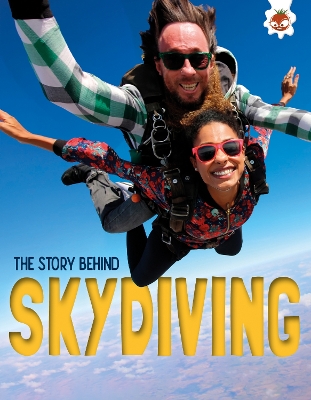 Book cover for The Story Behind: Skydiving