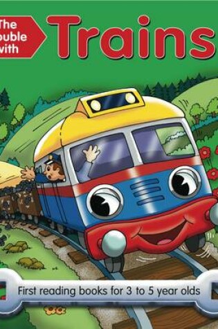 Cover of The Trouble with Trains