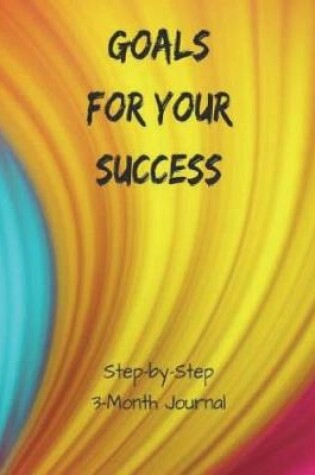 Cover of Goals For Your Success