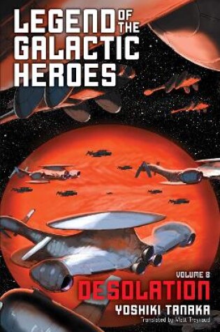 Cover of Legend of the Galactic Heroes, Vol. 8