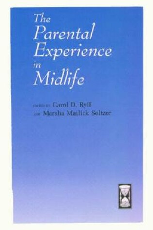 Cover of The Parental Experience in Midlife