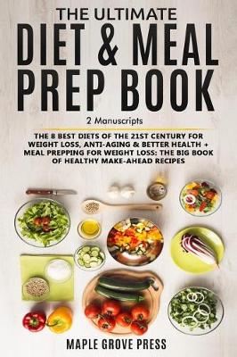 Book cover for The Ultimate Diet & Meal Prep Book (2 Manuscripts)