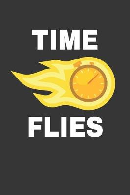 Book cover for Time Flies Notebook