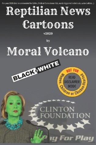 Cover of Reptilian News Cartoons by Moral Volcano (Black-n-White)