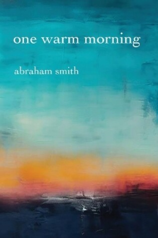 Cover of One Warm Morning