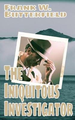 Book cover for The Iniquitous Investigator