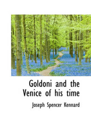 Cover of Goldoni and the Venice of His Time