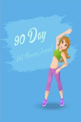 Book cover for 90 Day Diet Planner Journal