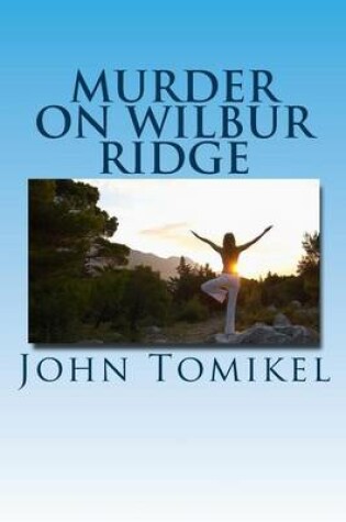 Cover of Murder on Wilbur Ridge