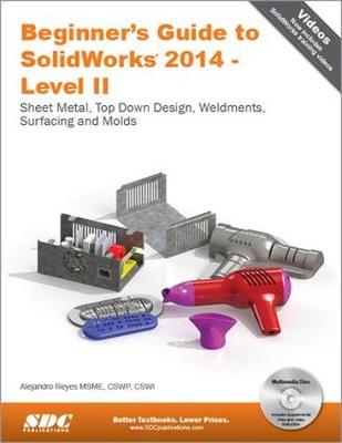 Book cover for Beginner's Guide to SolidWorks 2014 - Level II