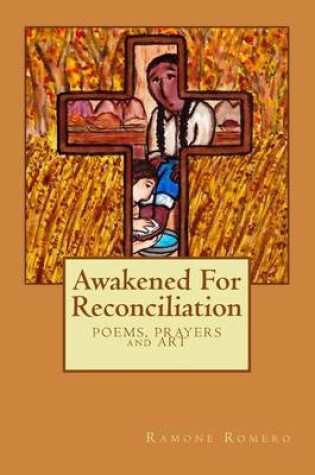 Cover of Awakened for Reconciliation