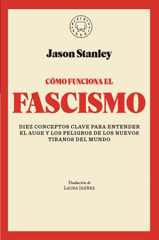 Cover of Como funciona el fascismo / How Fascism Works : The Politics of Us and Them