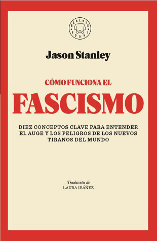 Book cover for Como funciona el fascismo / How Fascism Works : The Politics of Us and Them