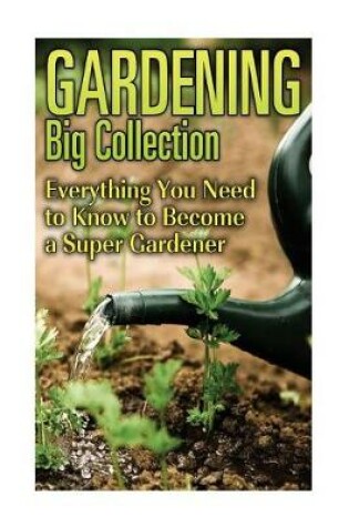 Cover of Gardening Big Collection