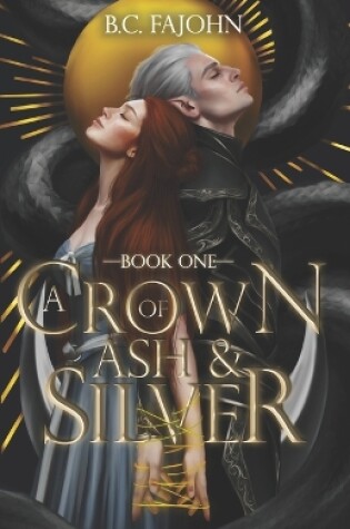 Cover of A Crown of Ash & Silver