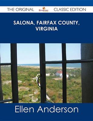 Book cover for Salona, Fairfax County, Virginia - The Original Classic Edition