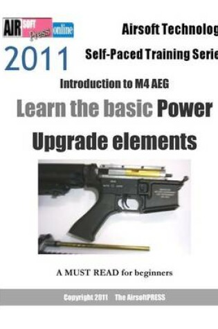 Cover of Airsoft Technology Self-Paced Training Series 2011 Introduction to M4 Aeg