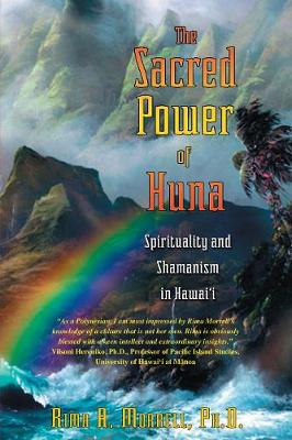 Cover of The Sacred Power of Huna