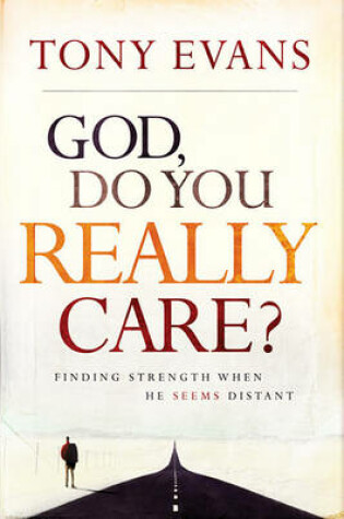 Cover of God, Do You Really Care?
