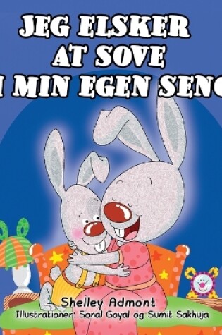 Cover of I Love to Sleep in My Own Bed (Danish Children's Book)