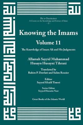 Book cover for Knowing the Imams Volume 11: The Knowledge of Imam Ali and His Judgments