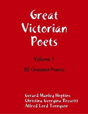 Book cover for Great Victorian Poets - Volume 1