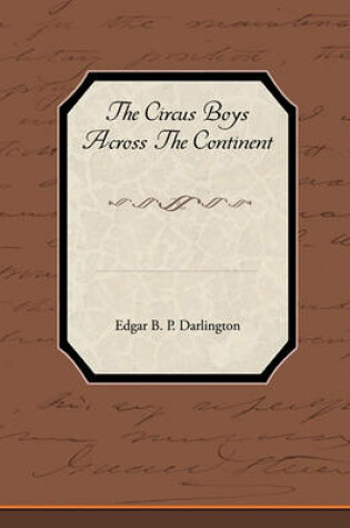 Cover of The Circus Boys Across the Continent