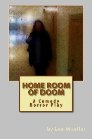 Cover of Home Room Of Doom