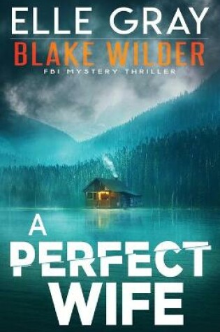Cover of A Perfect Wife