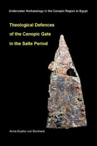 Cover of Theological Defences of the Canopic Gate in the Saïte Period