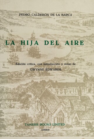 Book cover for La Hija del Aire':  Edicion Critica