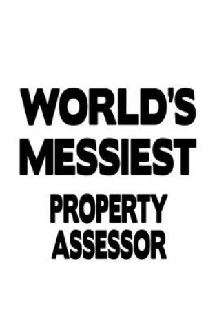 Cover of World's Messiest Property Assessor