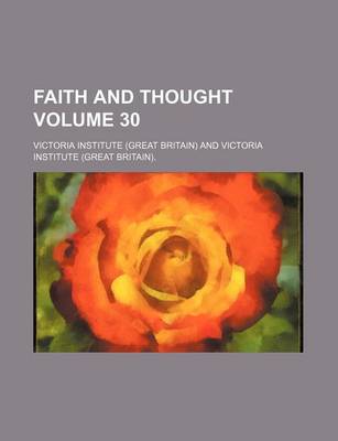 Book cover for Faith and Thought Volume 30