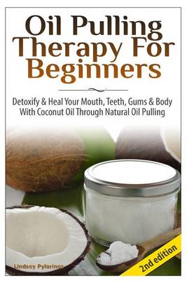 Book cover for Oil Pulling Therapy For Beginners