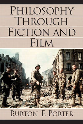 Book cover for Philosophy Through Fiction and Film