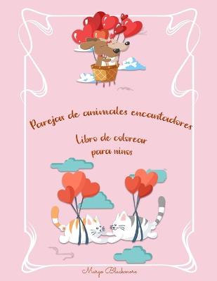 Book cover for Parejas de animales encantadores Libro de colorear para niños