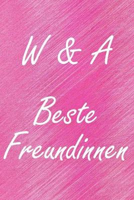 Book cover for W & A. Beste Freundinnen