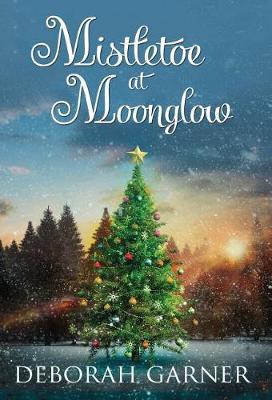 Book cover for Mistletoe at Moonglow