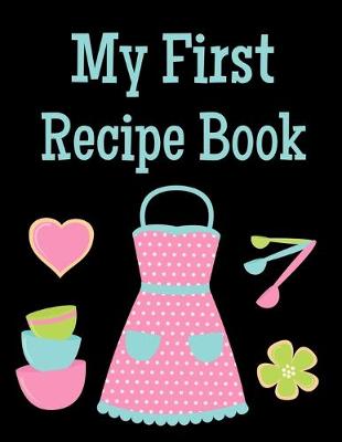 Book cover for My First Recipe Book